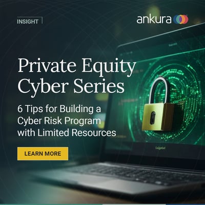 Private-Equity-Cyber-Series-6-Tips-for-Building-a-Cyber-Risk-Program-with-Limited-Resources (1)